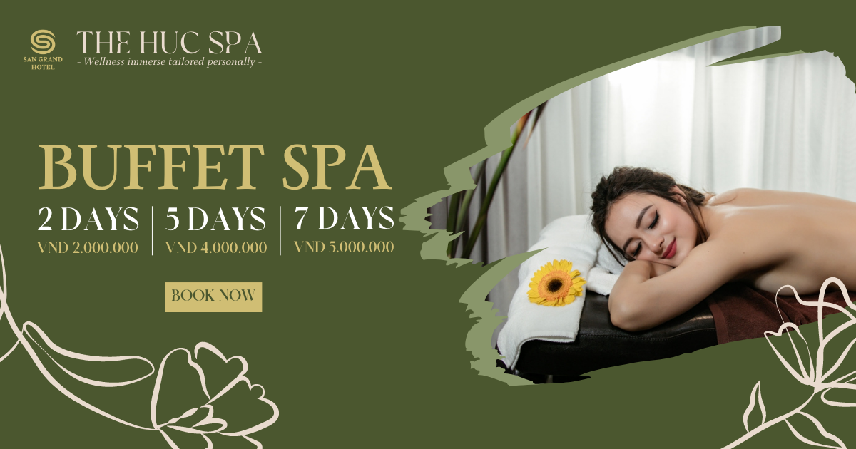 The Huc Spa - Buffet Spa voucher